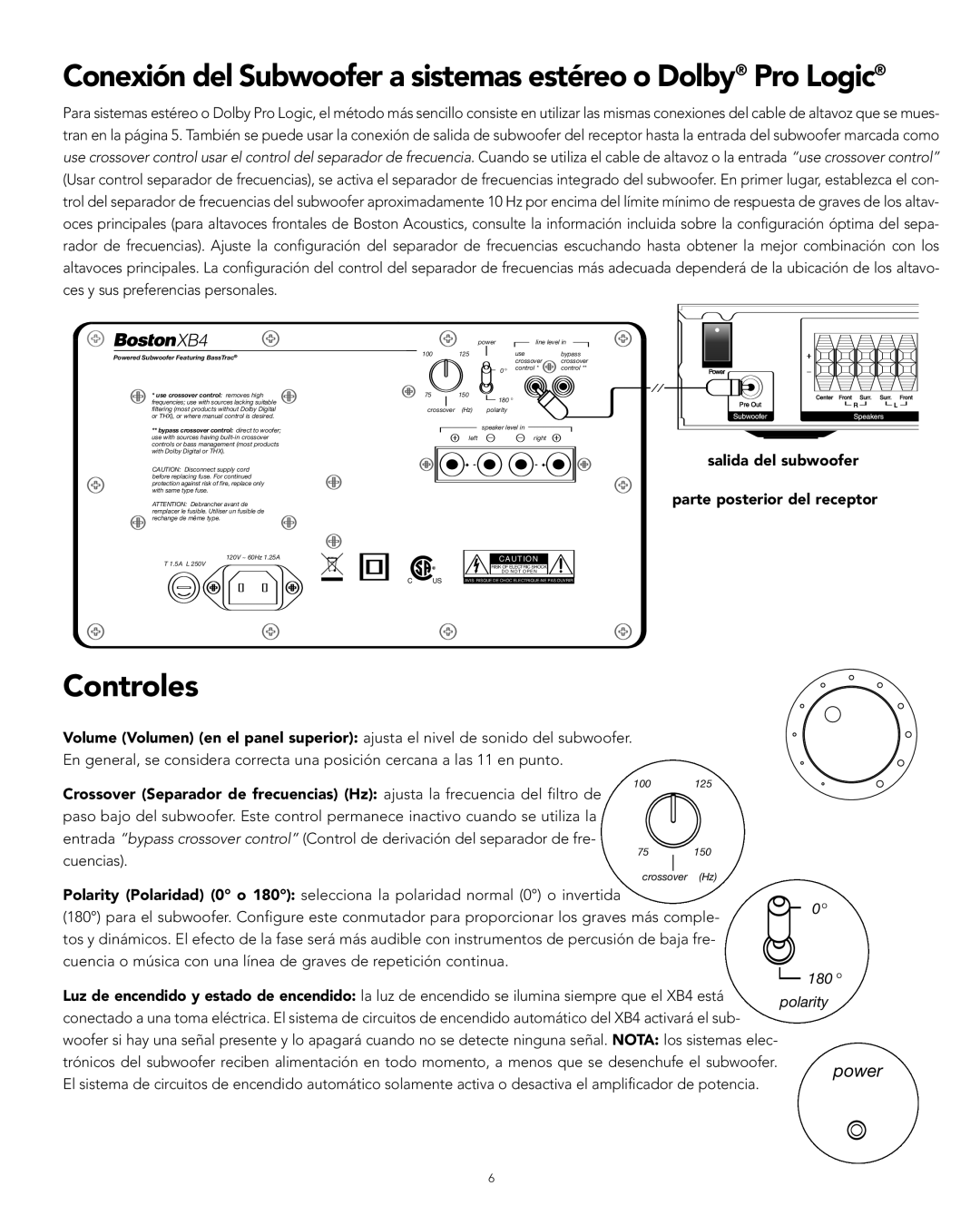 Boston Acoustics XB4 manual Controles, Conexión del Subwoofer a sistemas estéreo o Dolby Pro Logic 