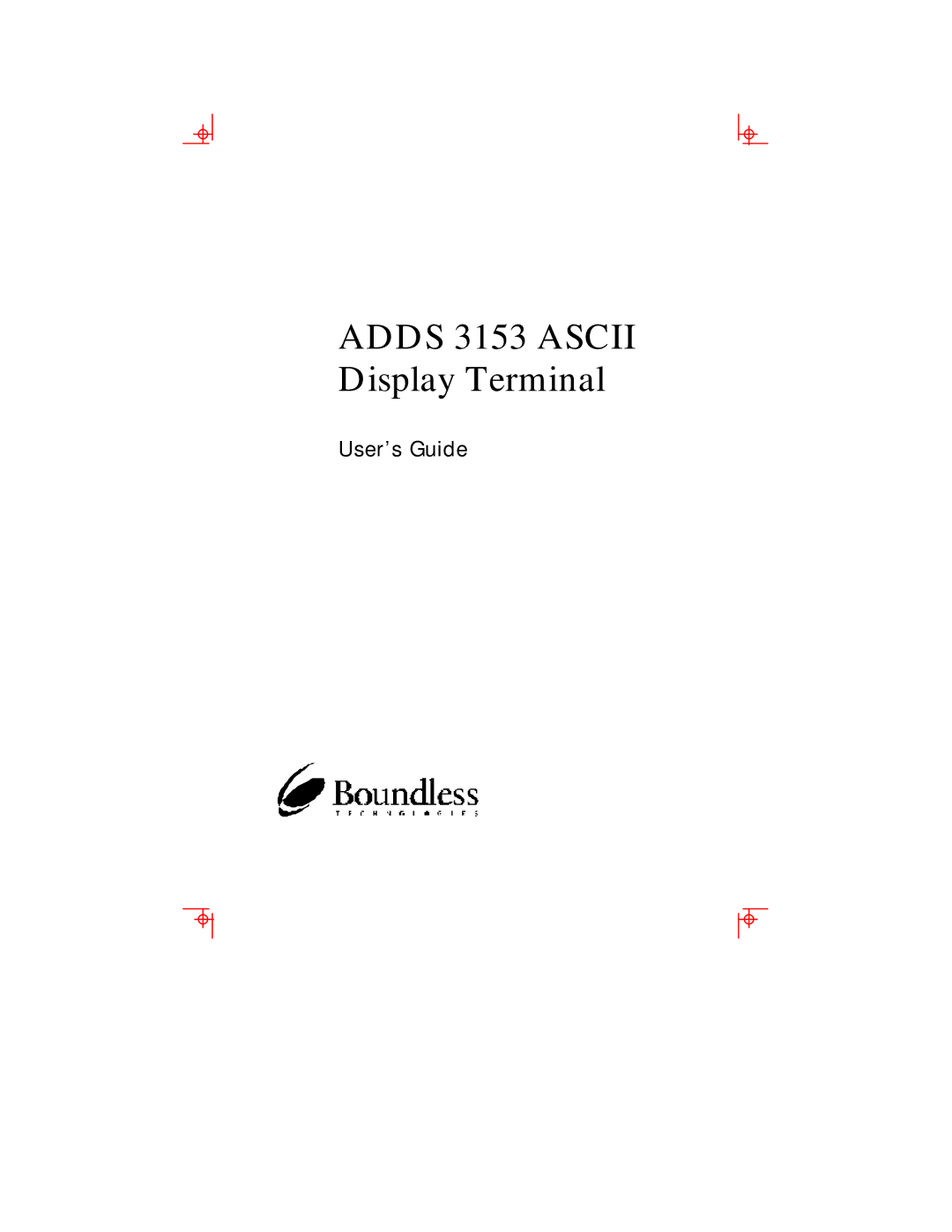 Boundless Technologies ADDS 3153 ASCII manual Adds 3153 Ascii Display Terminal 