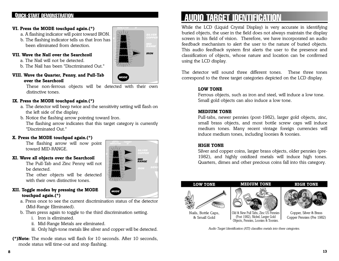 Bounty Hunter 1100 QUICK-START Demonstration, VI. Press the Mode touchpad again, IX. Press the Mode touchpad again 