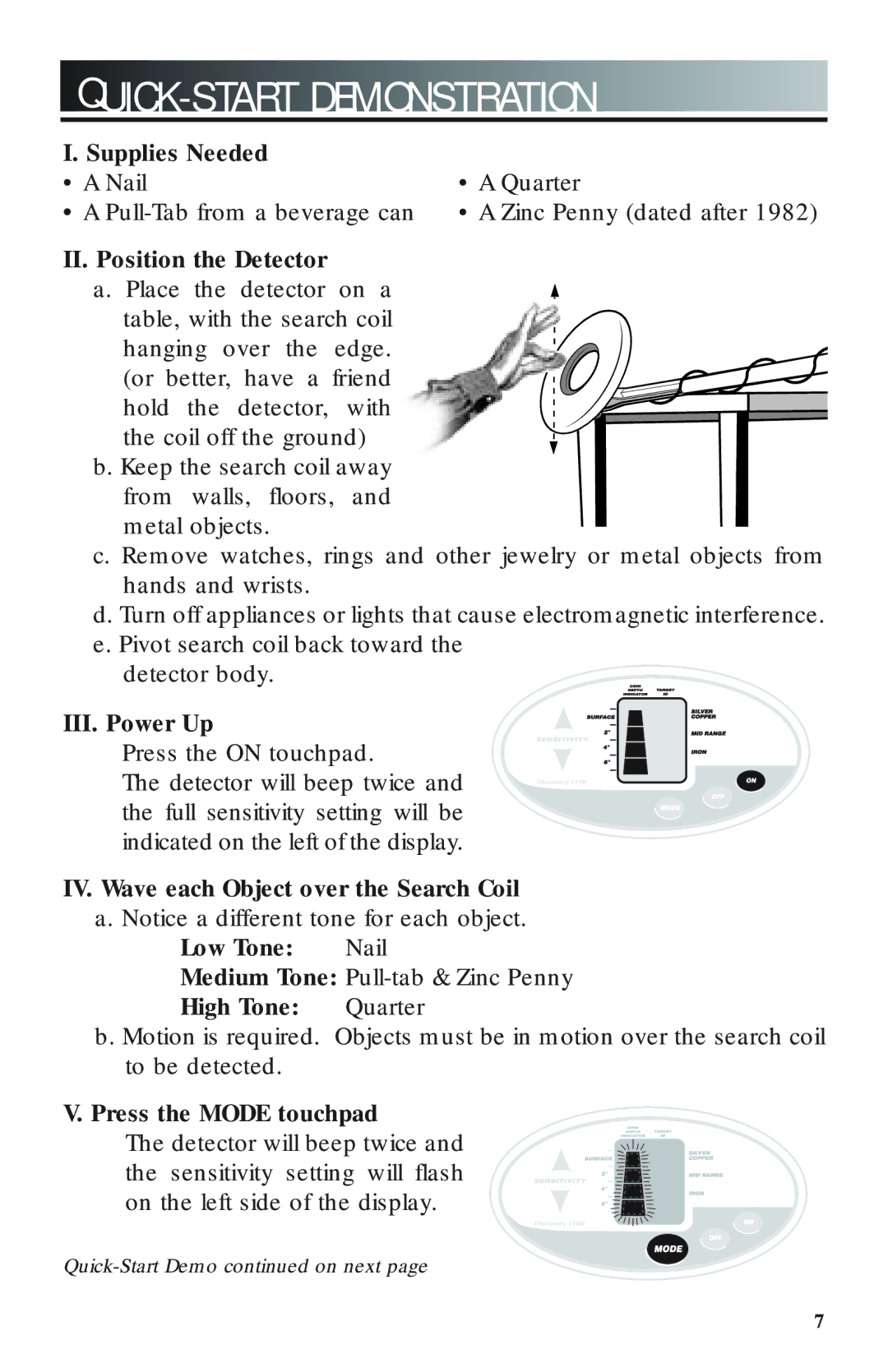 Bounty Hunter 1100 owner manual QUICK-START Demonstration 