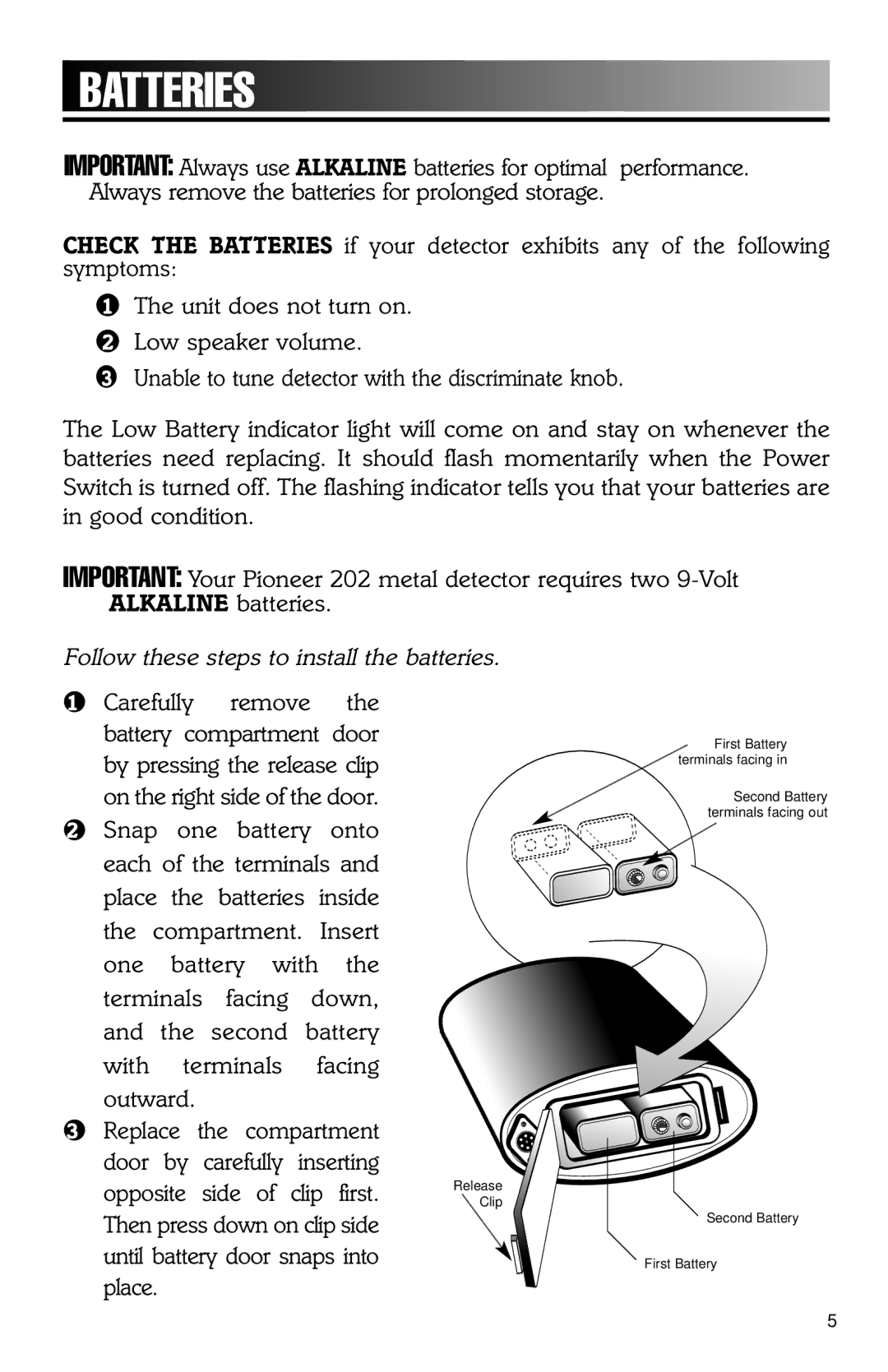 Bounty Hunter 202 owner manual Batteries 