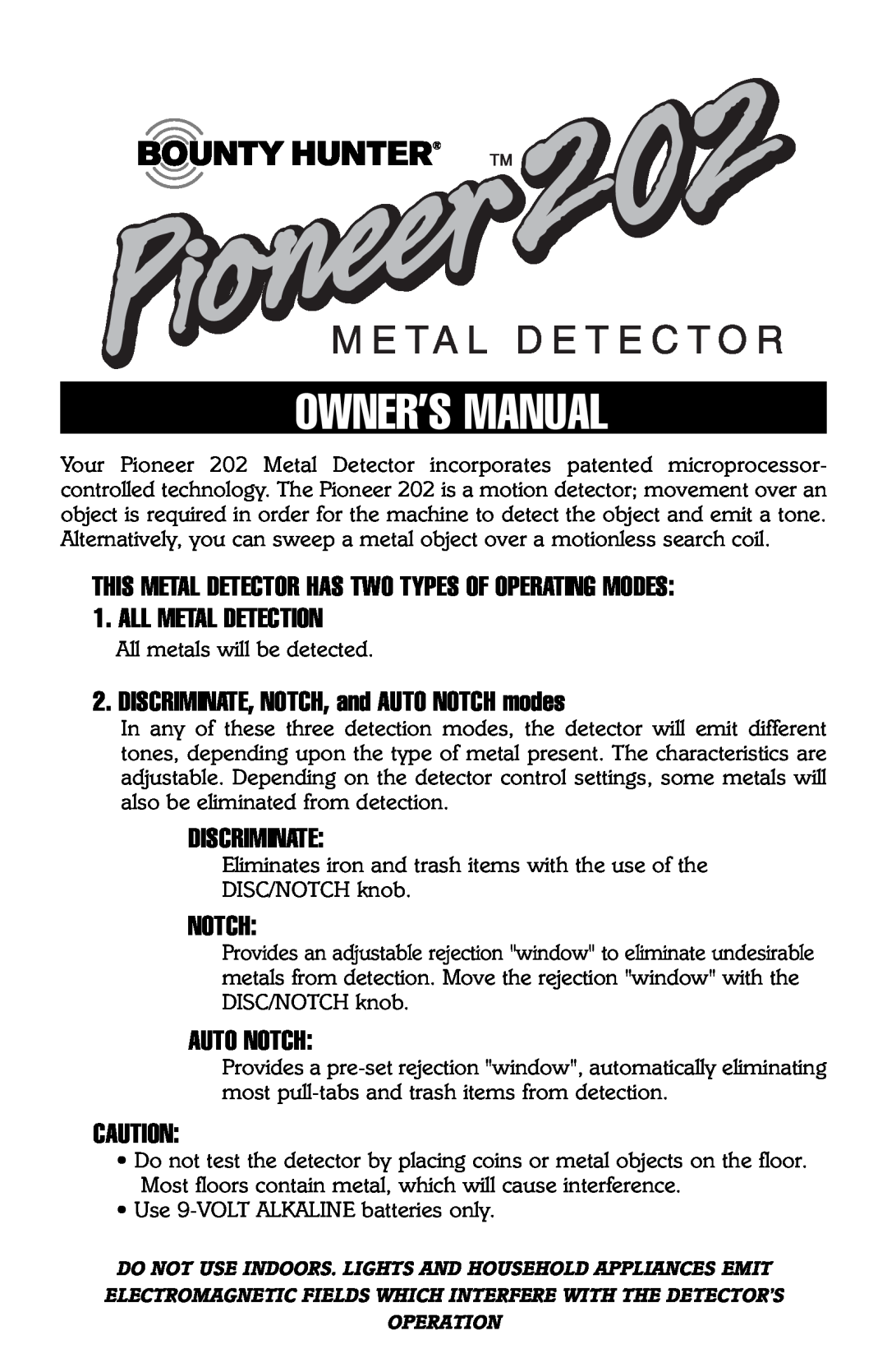 Bounty Hunter 202 owner manual DISCRIMINATE, NOTCH, and AUTO NOTCH modes, Discriminate, Auto Notch 