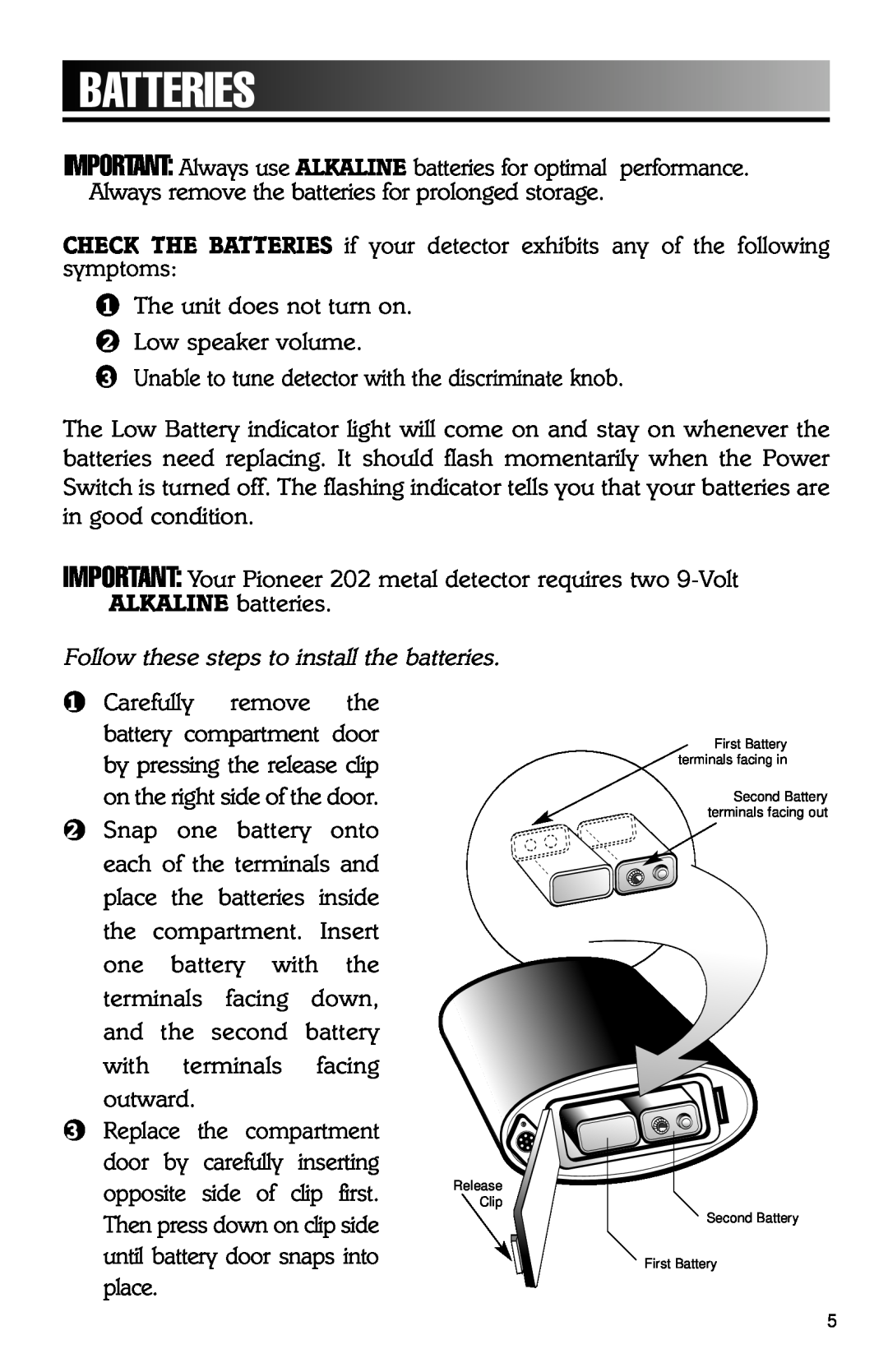Bounty Hunter 202 owner manual Batteries, Follow these steps to install the batteries 
