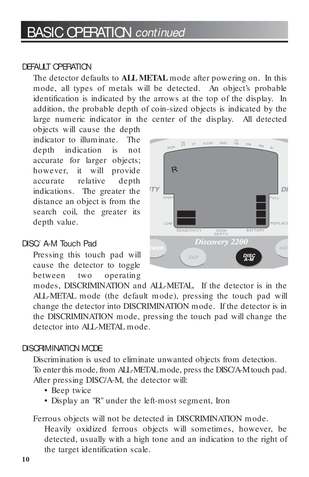 Bounty Hunter 2200 owner manual continued, Default Operation, Discrimination Mode, Basicoperation 