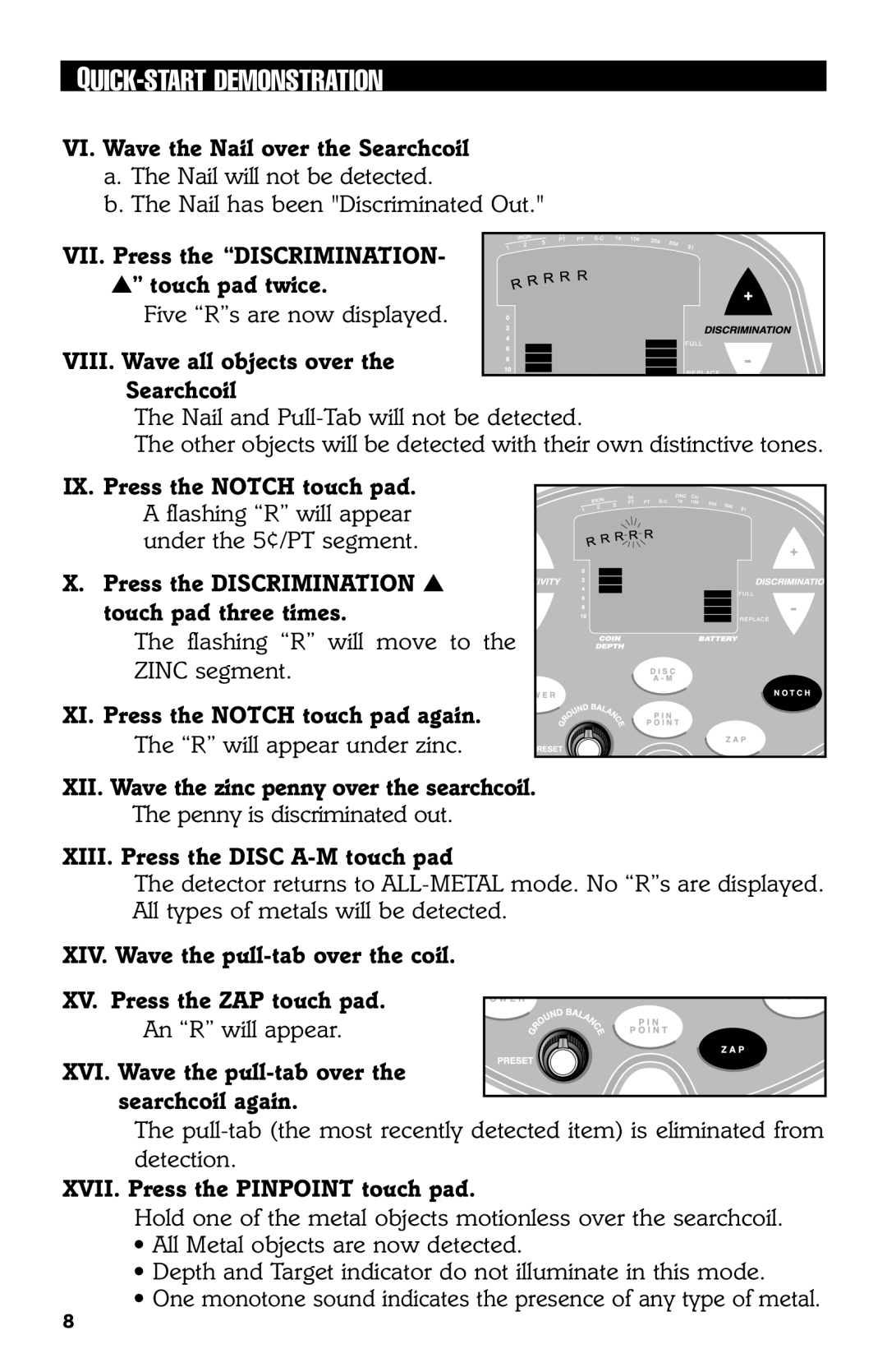 Bounty Hunter 3300 owner manual QUICK-START Demonstration 