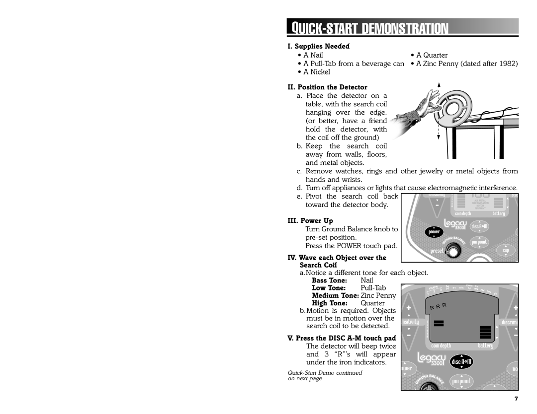 Bounty Hunter 3300 owner manual Supplies Needed, II. Position the Detector, III. Power Up, Press the Disc A-M touch pad 