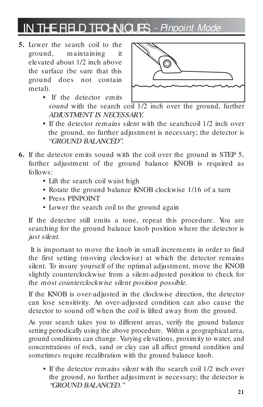 Bounty Hunter 3300 owner manual Adjustment is Necessary 