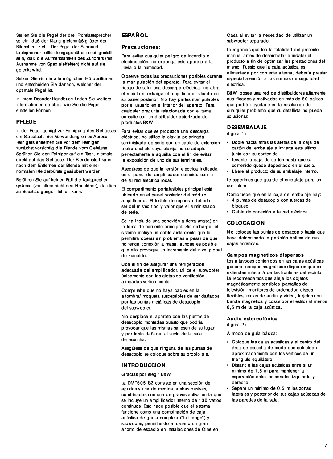 Bowers & Wilkins 600 Series2 owner manual Pflege, ESPAÑOL Precauciones, Introduccion, Desembalaje, Colocacion 