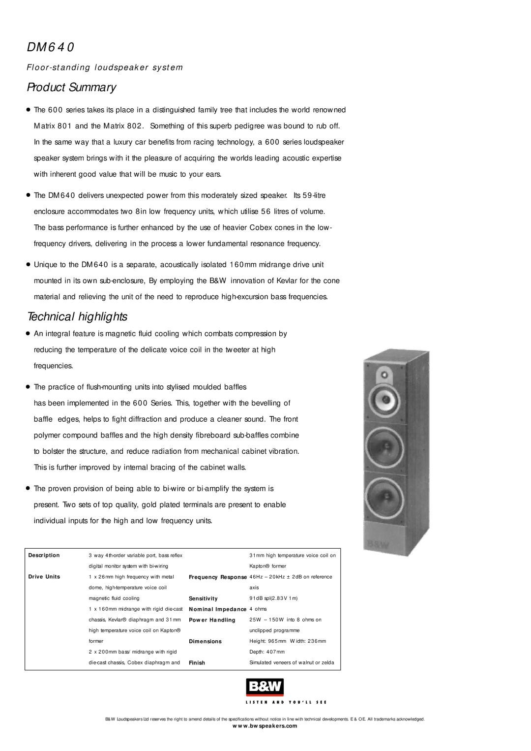 Bowers & Wilkins 640 specifications 6 4, Technical highlights 