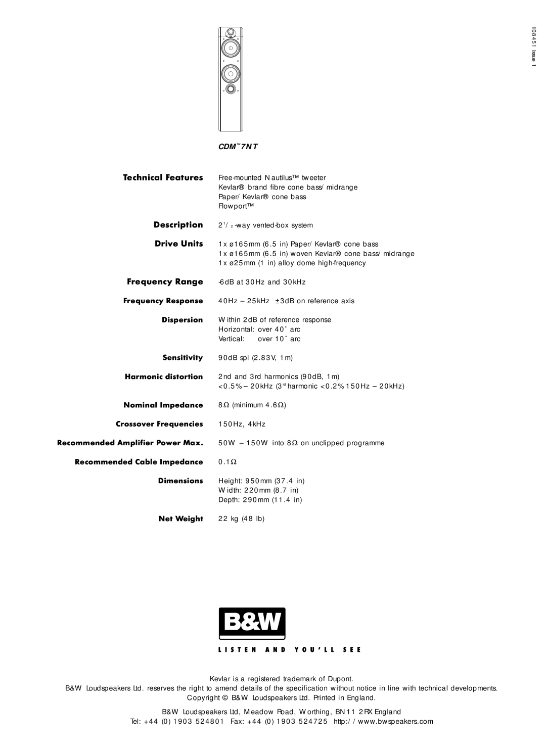 Bowers & Wilkins 7NT owner manual Technical Features, Kevlar is a registered trademark of Dupont 