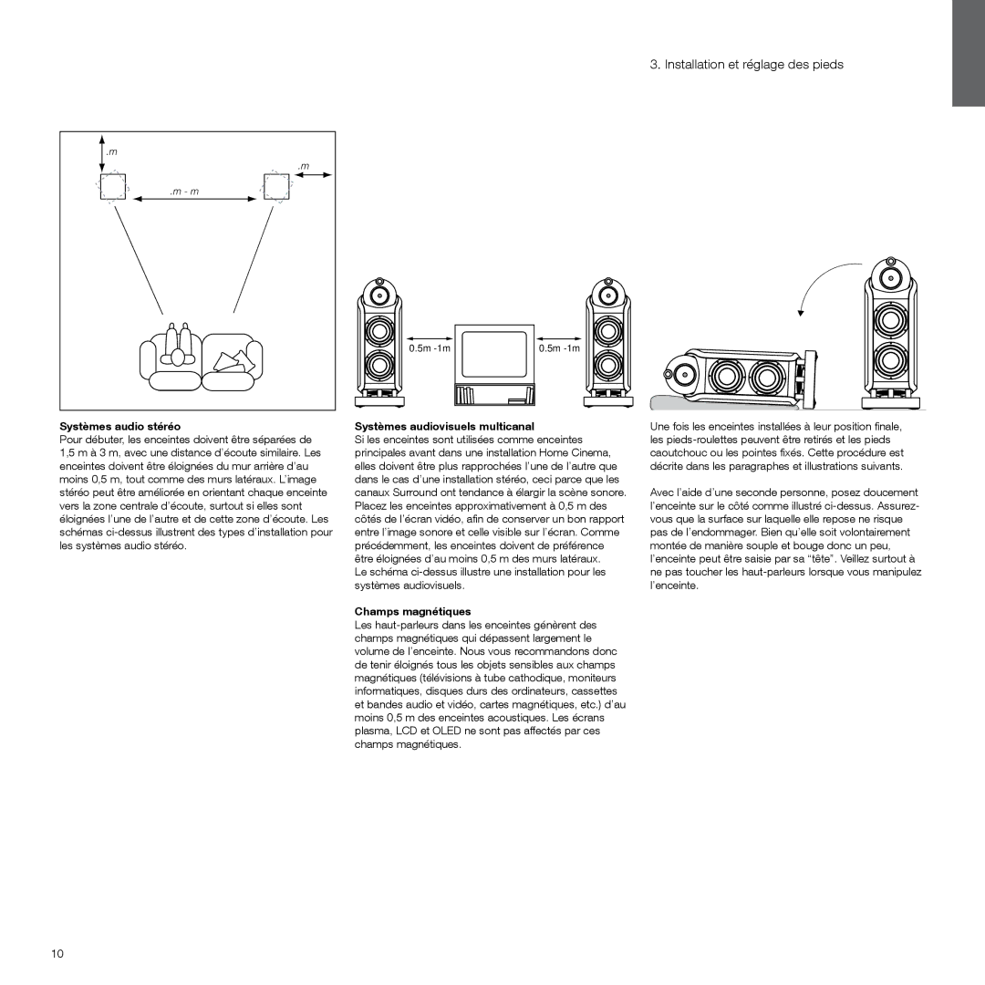 Bowers & Wilkins 802, 800 manual Installation et réglage des pieds, Systèmes audio stéréo, Systèmes audiovisuels multicanal 