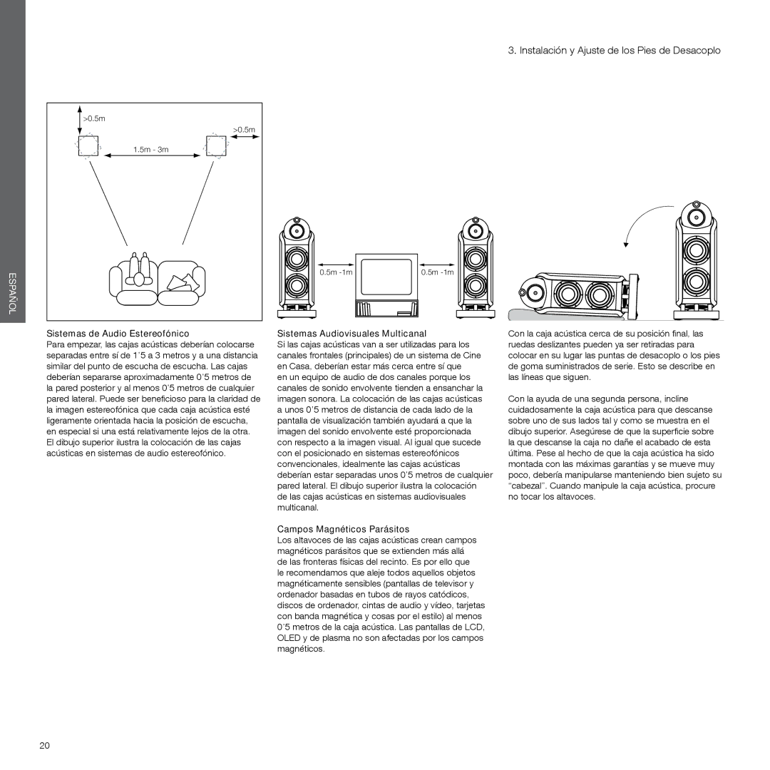 Bowers & Wilkins 802, 800 manual Instalación y Ajuste de los Pies de Desacoplo, Sistemas de Audio Estereofónico 