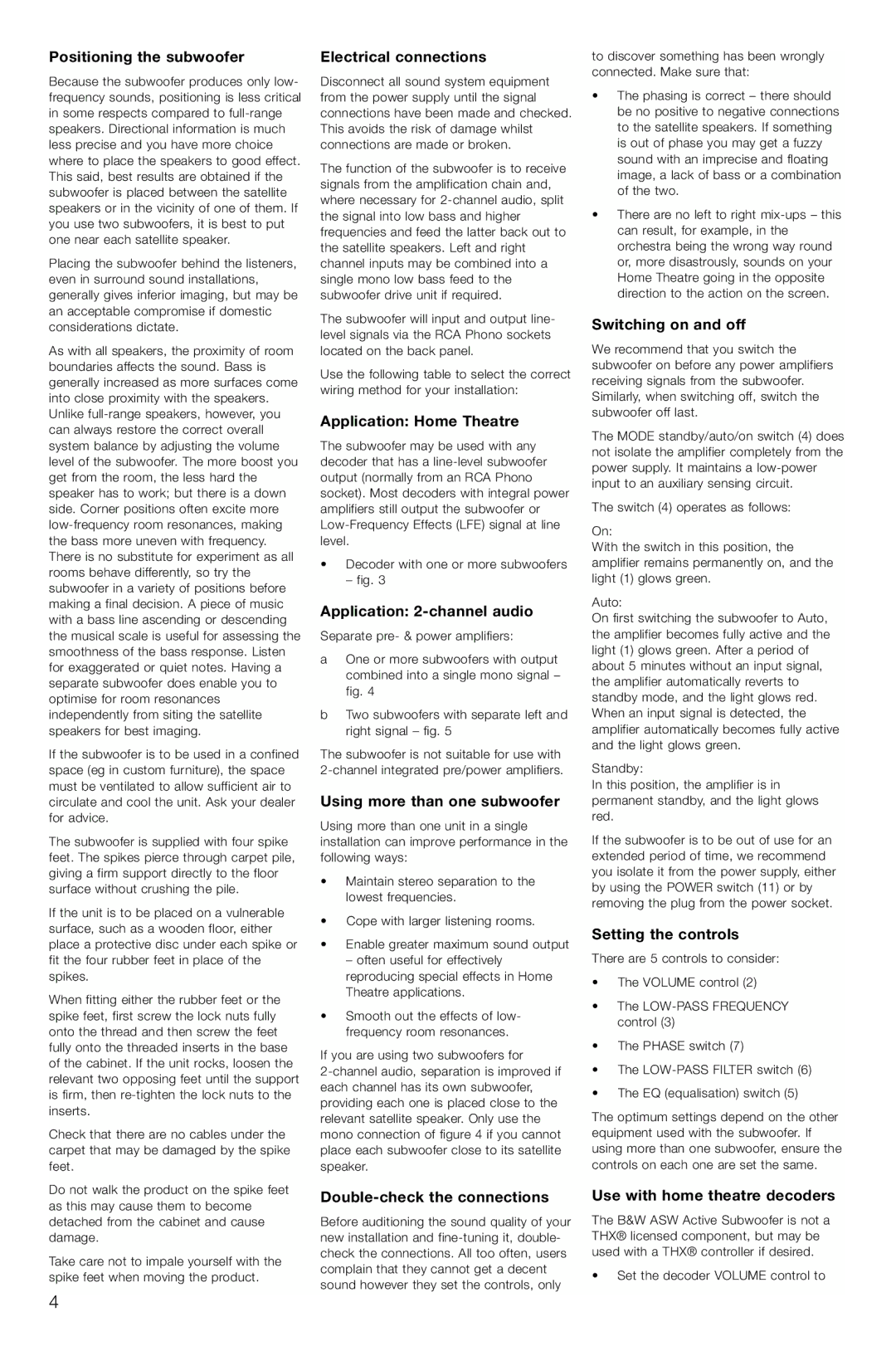 Bowers & Wilkins ASW CDM Positioning the subwoofer, Electrical connections, Application Home Theatre, Switching on and off 