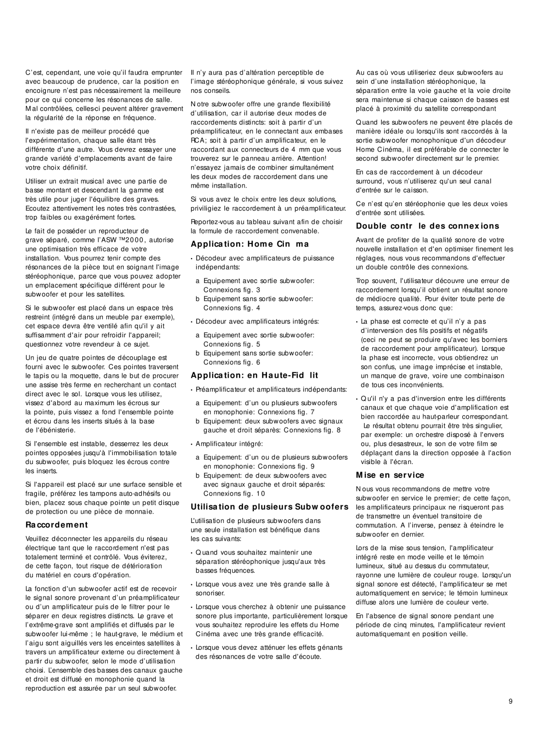 Bowers & Wilkins ASW2000 owner manual Raccordement, Application Home Cinéma, Application en Haute-Fidélité, Mise en service 