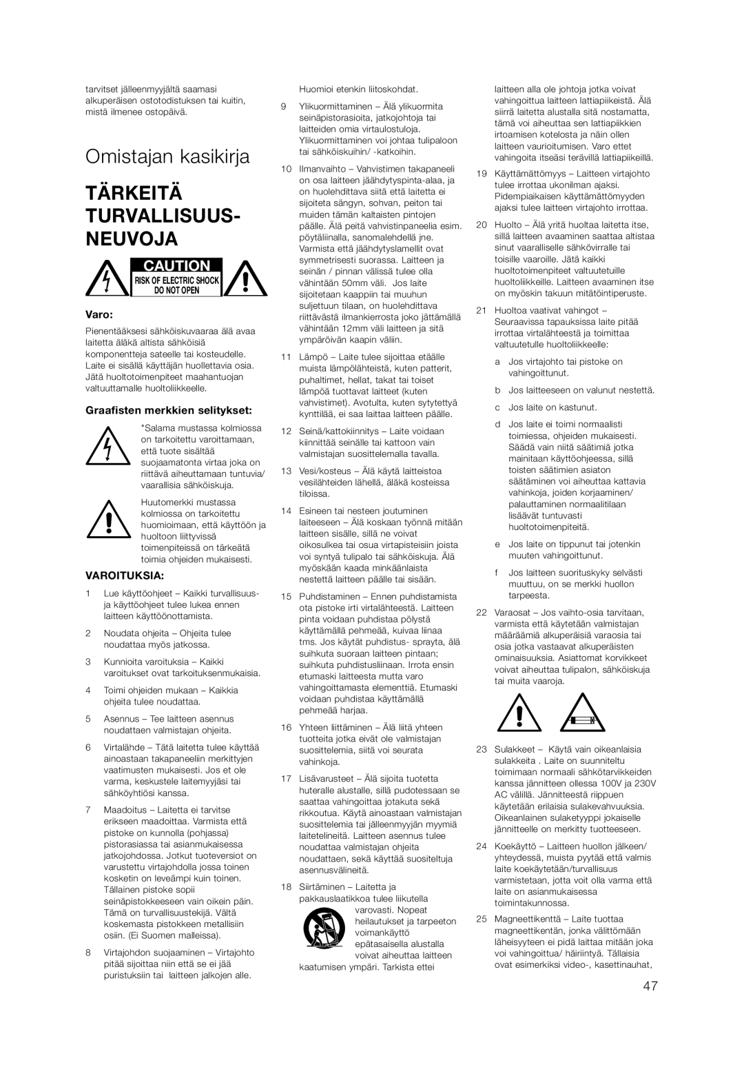 Bowers & Wilkins ASW825, ASW855 owner manual Omistajan kasikirja, Graafisten merkkien selitykset, Varoituksia 