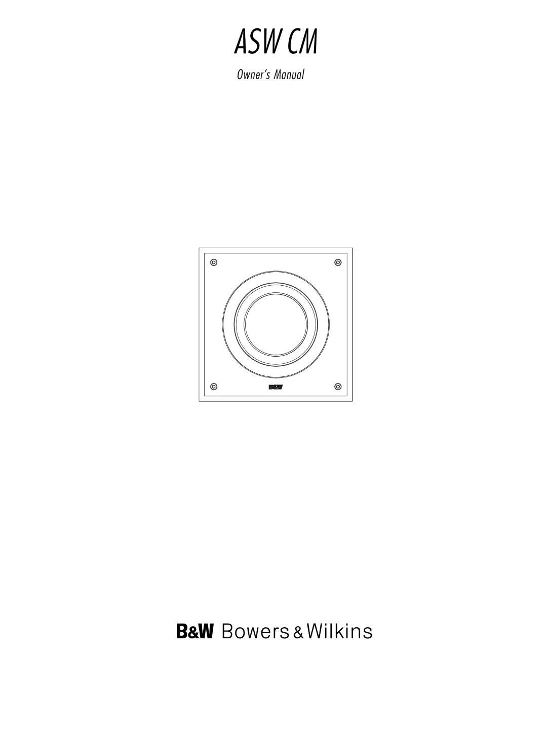 Bowers & Wilkins ASWCM owner manual Asw Cm 