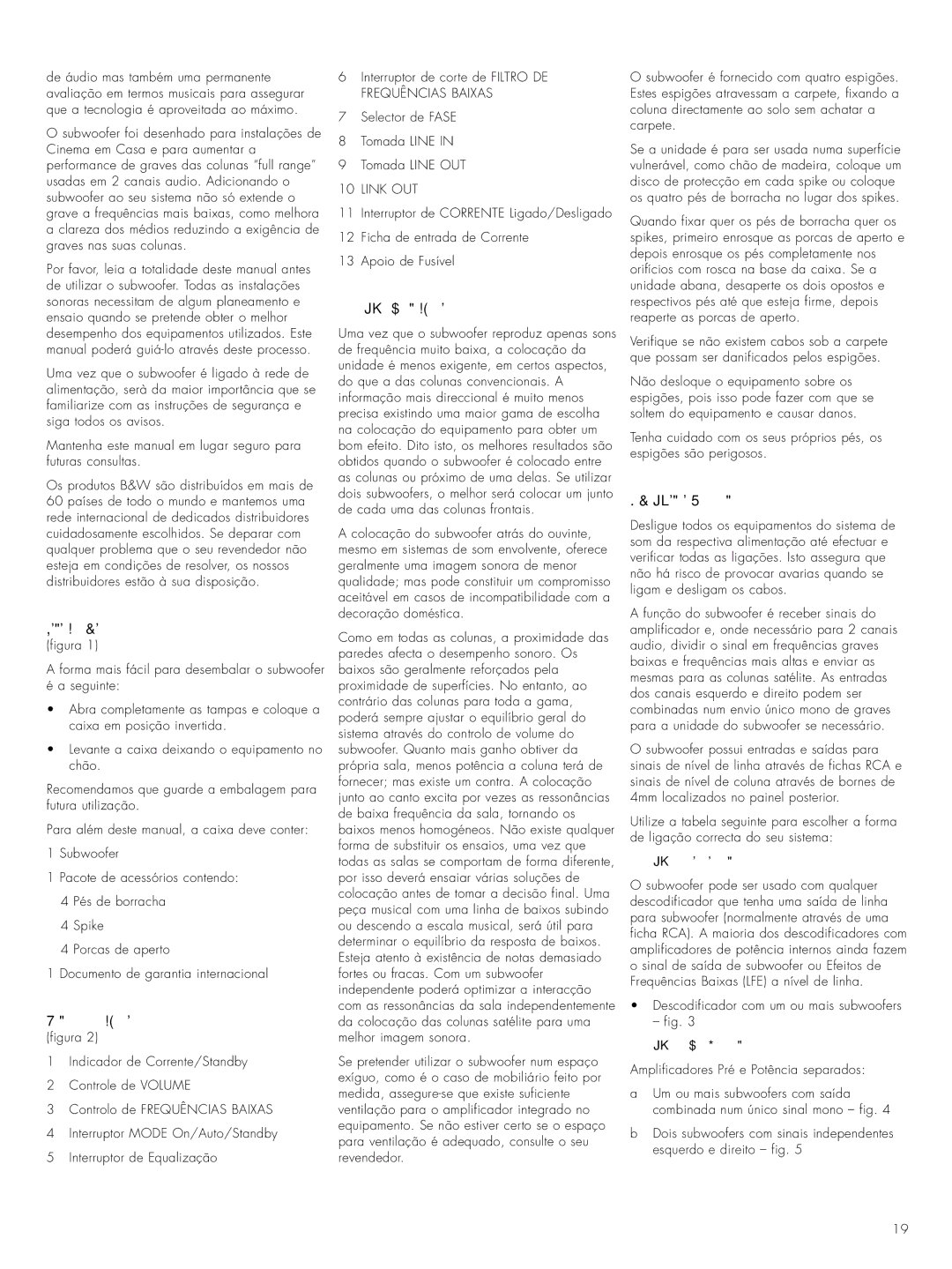 Bowers & Wilkins ASWCM owner manual Desembalagem, Visita ao Subwoofer, Colocação do subwoofer, Ligações eléctricas 