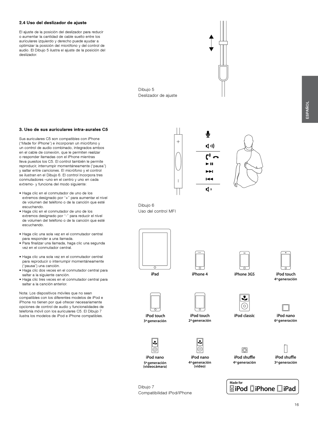 Bowers & Wilkins manual Uso del deslizador de ajuste, Uso de sus auriculares intra-aurales C5 