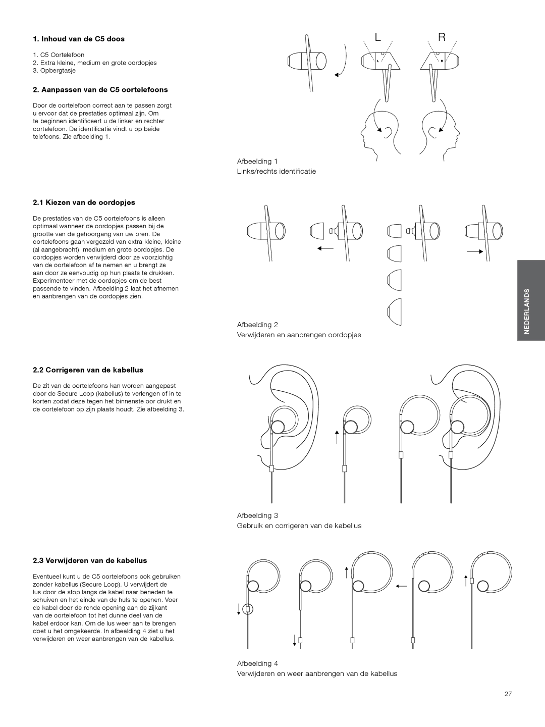 Bowers & Wilkins manual Inhoud van de C5 doos, Aanpassen van de C5 oortelefoons, Kiezen van de oordopjes 