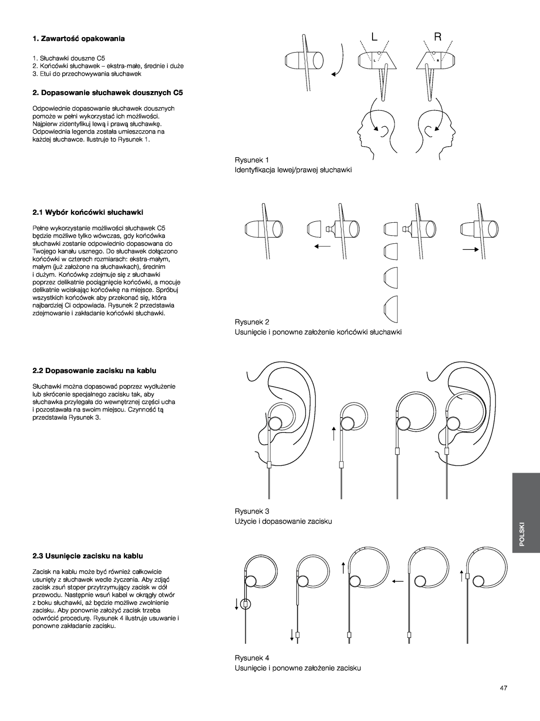 Bowers & Wilkins Zawartość opakowania, Dopasowanie słuchawek dousznych C5, Rysunek Identyfikacja lewej/prawej słuchawki 