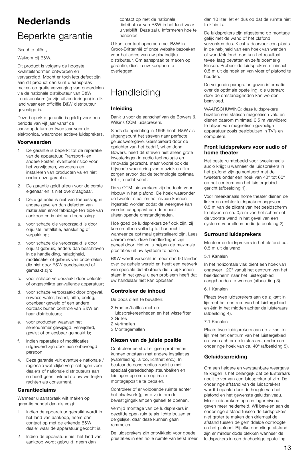 Bowers & Wilkins CCM-628 owner manual Nederlands, Beperkte garantie, Handleiding, Voorwaarden, Garantieclaims, Inleiding 