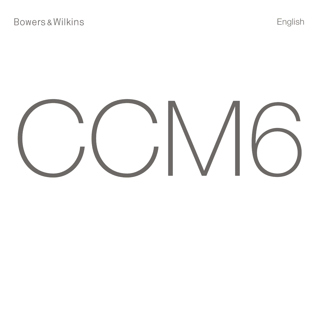 Bowers & Wilkins CCM6 manual 