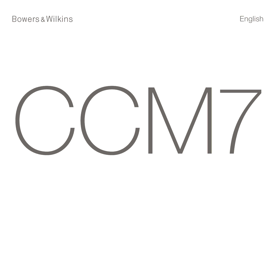 Bowers & Wilkins CCM7 manual 