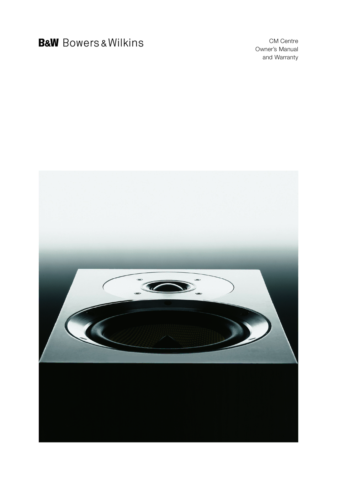 Bowers & Wilkins CM Center owner manual CM Centre Warranty 