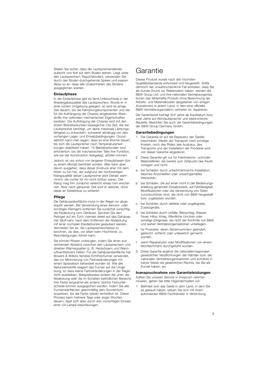 Bowers & Wilkins CM5 owner manual Einlaufphase, Pflege, Garantiebedingungen, Inanspruchnahme von Garantieleistungen 