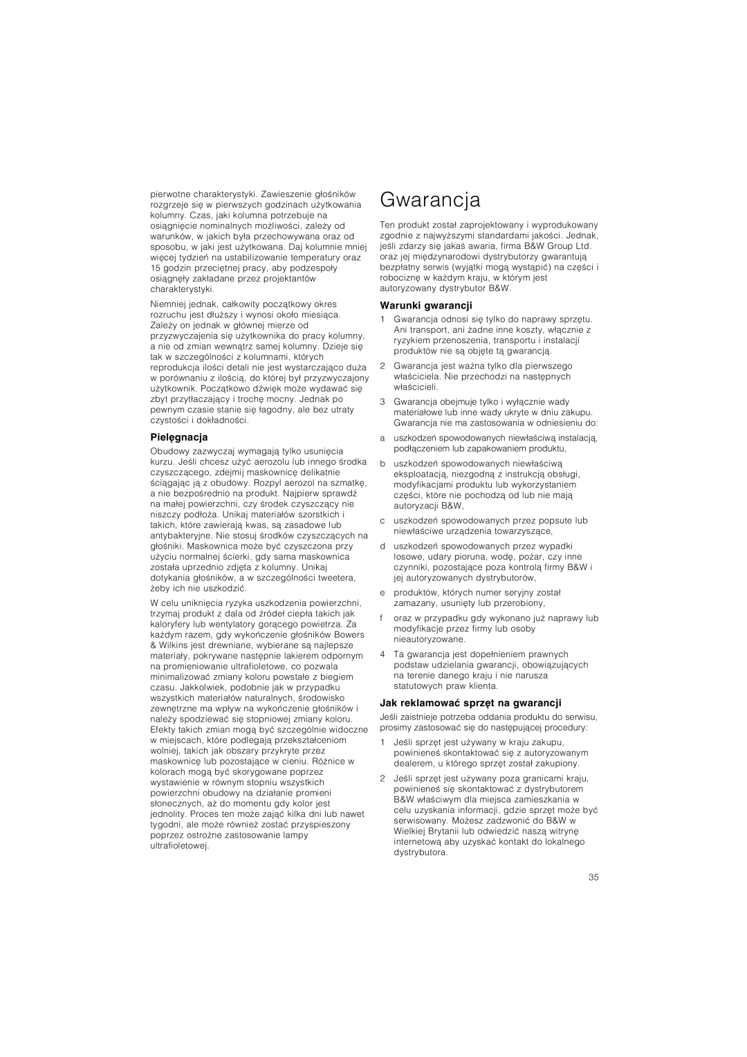 Bowers & Wilkins CM5 owner manual Gwarancja, Piel∆gnacja, Warunki gwarancji, Jak reklamowaπ sprz∆t na gwarancji 