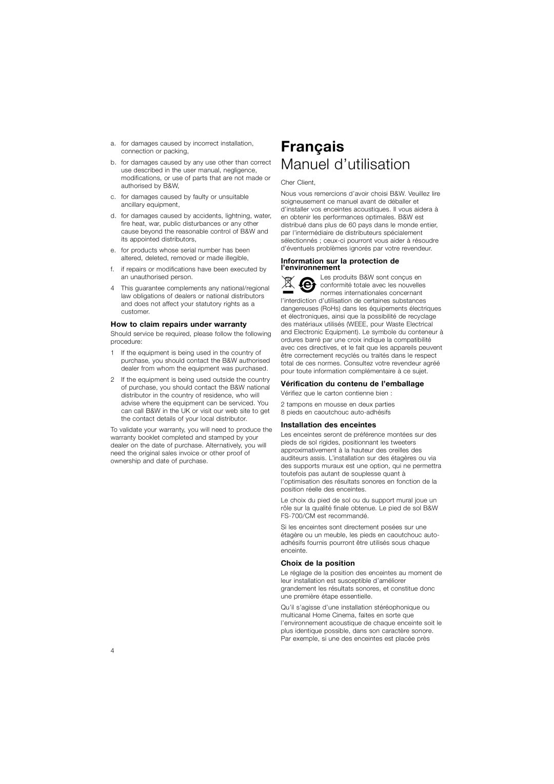 Bowers & Wilkins CM5 Français, Manuel d’utilisation, How to claim repairs under warranty, Installation des enceintes 