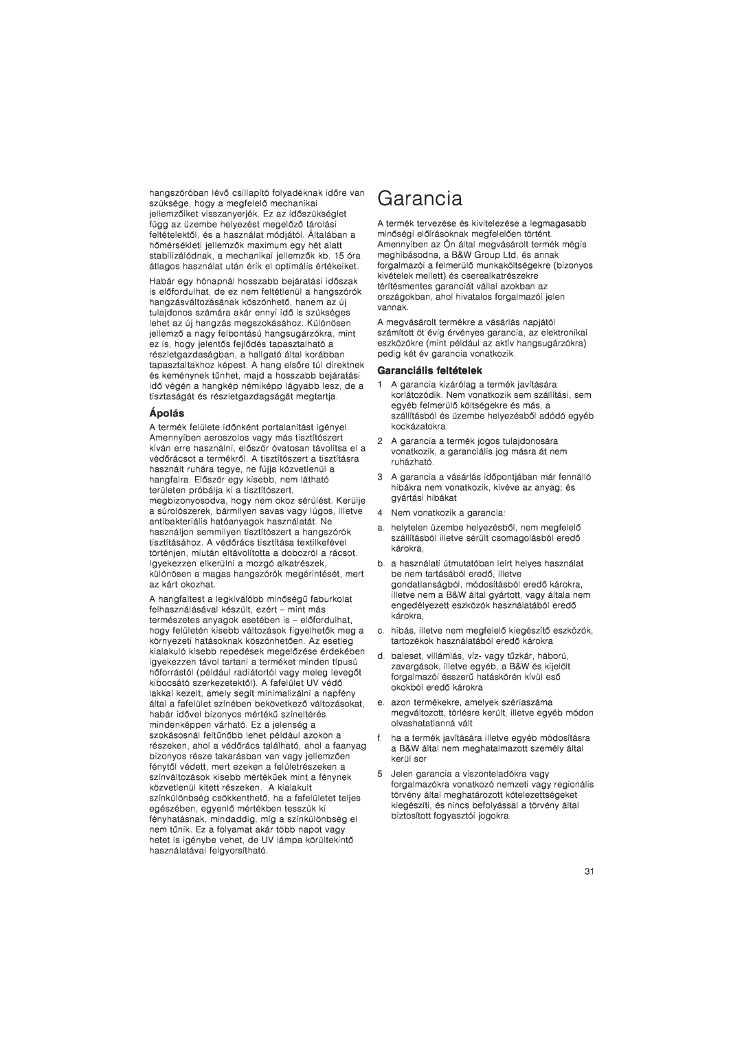 Bowers & Wilkins CM9 owner manual Garancia, Ápolás, Garanciális feltételek 