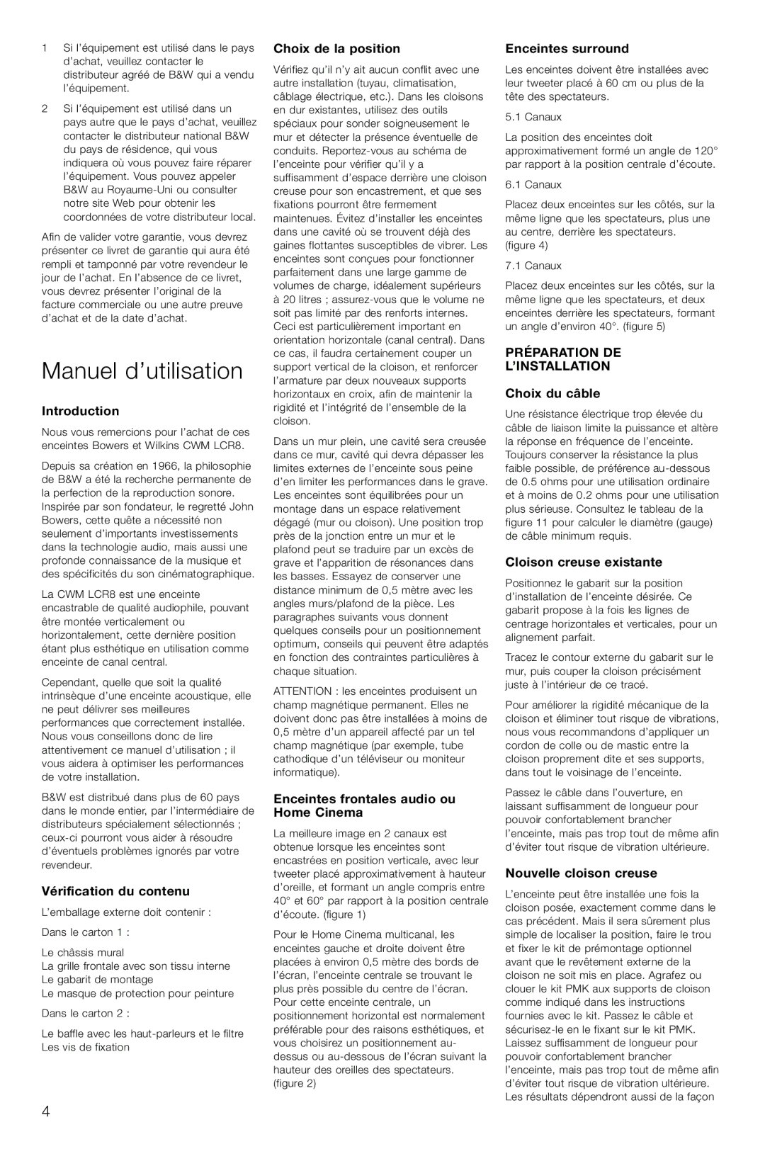 Bowers & Wilkins CWM-LCR8 owner manual Manuel d’utilisation, Préparation DE ’INSTALLATION 