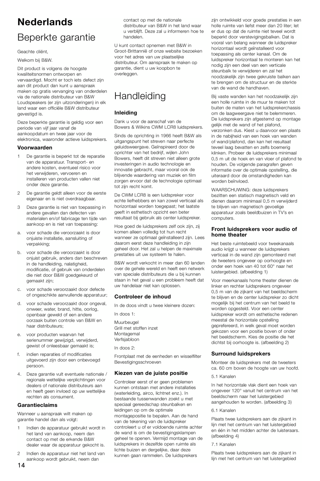 Bowers & Wilkins CWM-LCR8 owner manual Nederlands, Beperkte garantie, Handleiding, Voorwaarden, Garantieclaims, Inleiding 