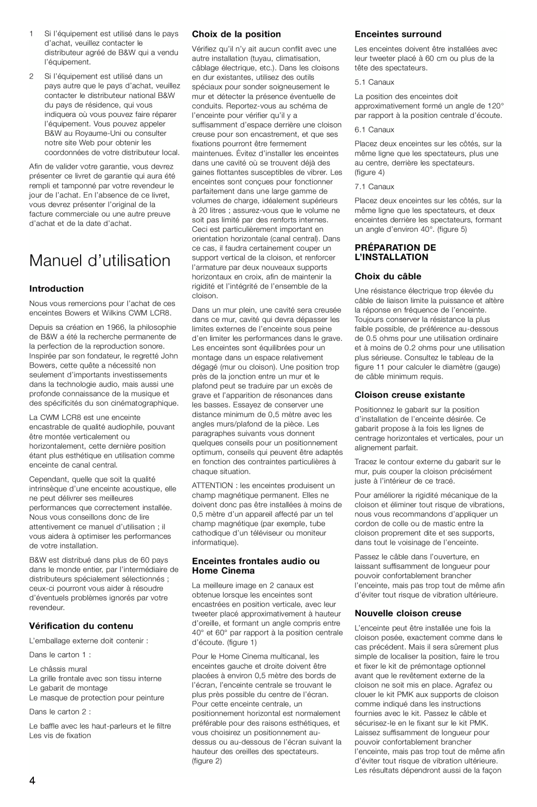 Bowers & Wilkins CWM-LCR8 owner manual Manuel d’utilisation, Introduction, Vérification du contenu, Choix de la position 