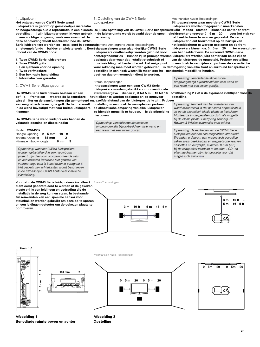 Bowers & Wilkins manual Uitpakken, CWM3 Serie Uitgangspunten, Opstelling van de CWM3 Serie Luidsprekers 