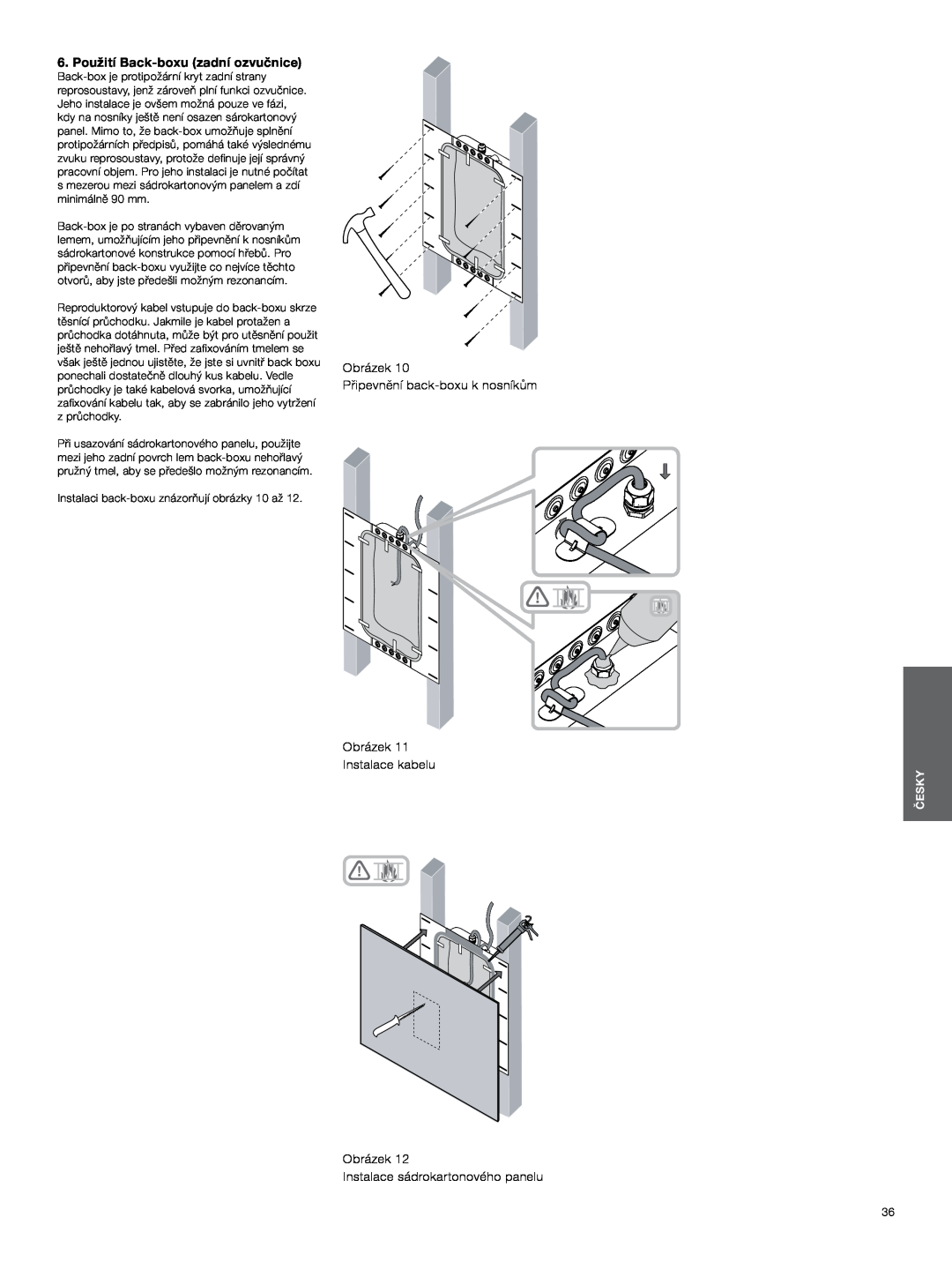 Bowers & Wilkins CWM3 6.Použití Back-boxuzadní ozvučnice, Obrázek Připevnění back-boxuk nosníkům Obrázek, Instalace kabelu 