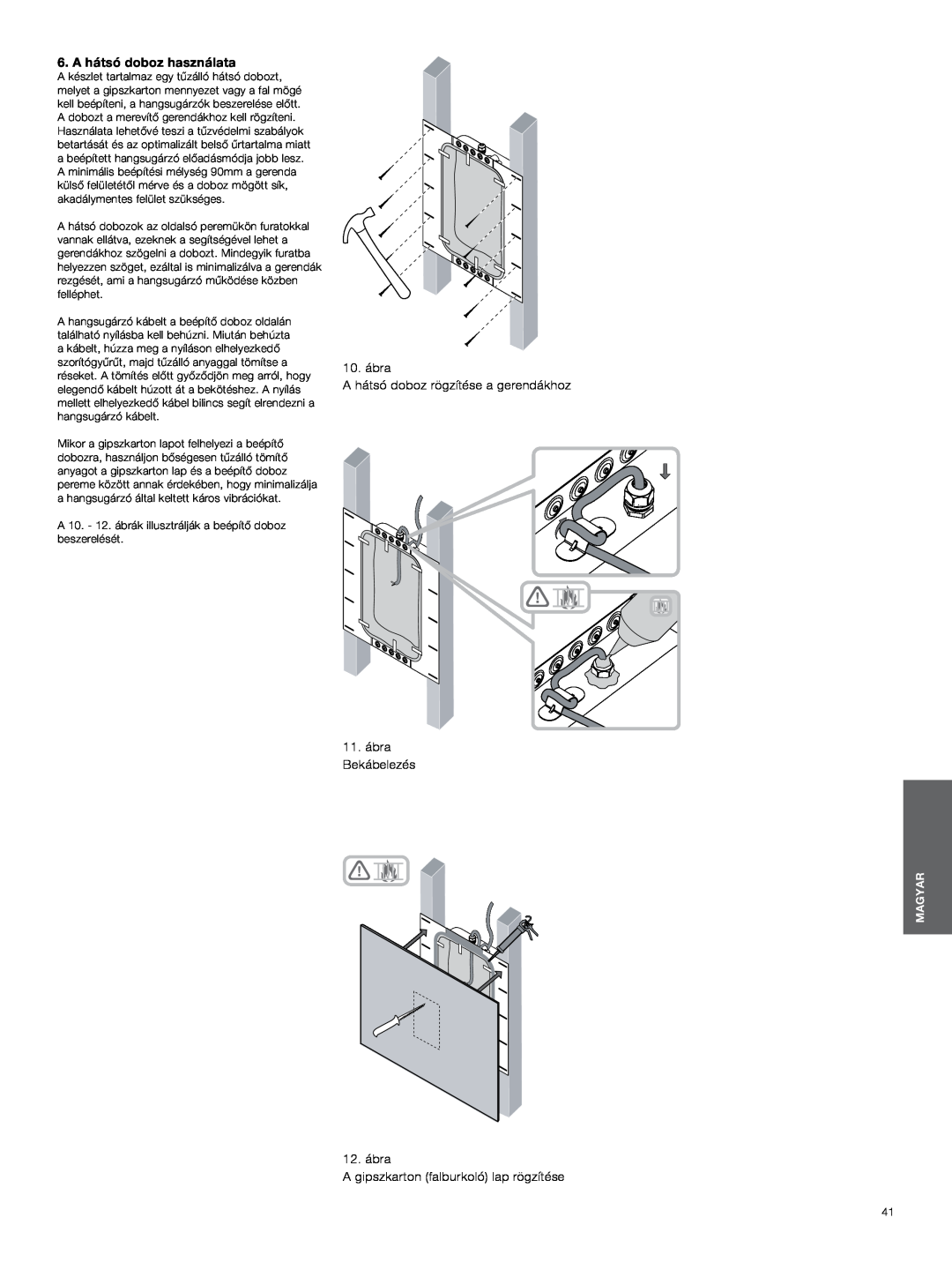 Bowers & Wilkins CWM3 manual A hátsó doboz használata, 10. ábra A hátsó doboz rögzítése a gerendákhoz, 11.ábra Bekábelezés 