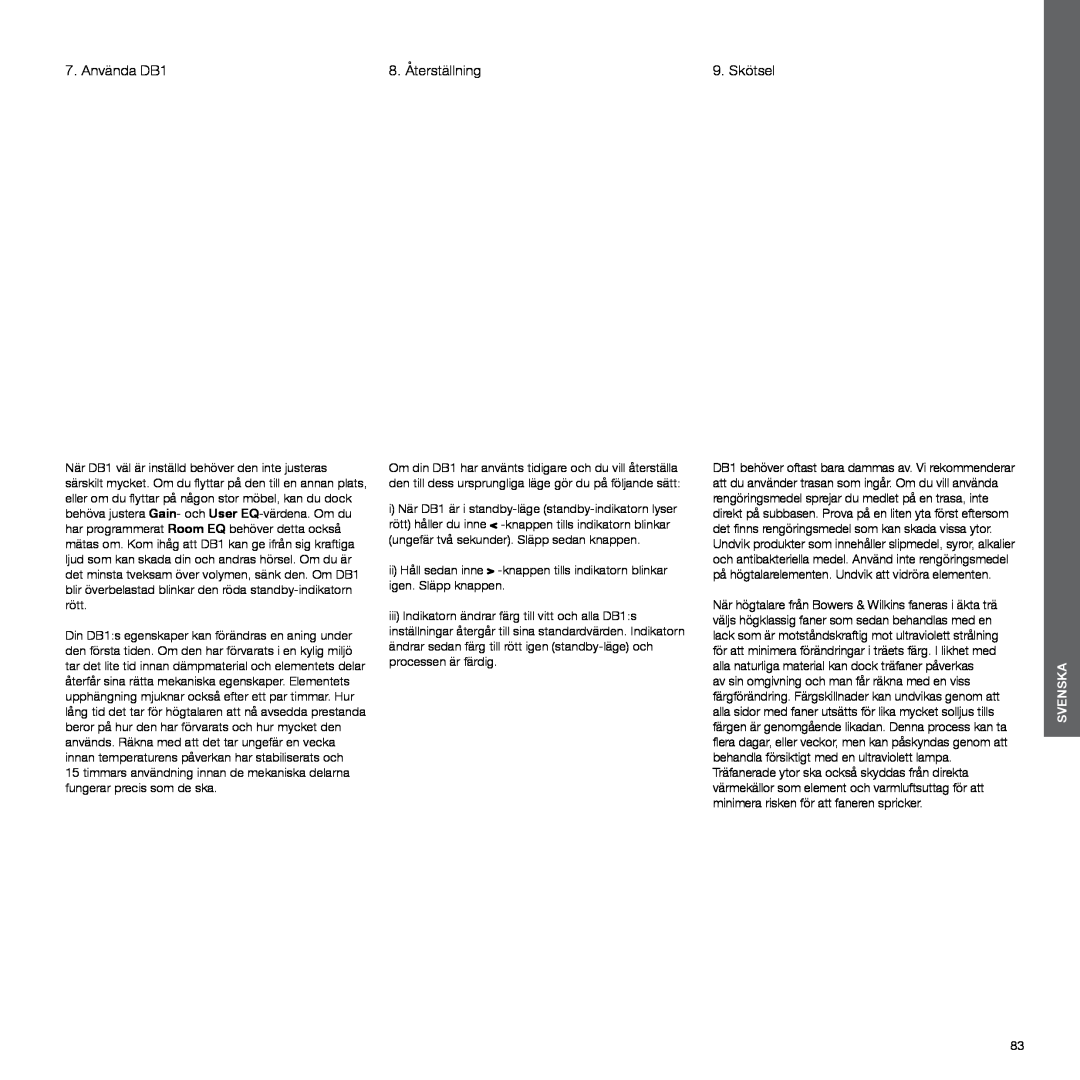 Bowers & Wilkins manual Använda DB1, 8. Återställning, 9. Skötsel, Svenska 