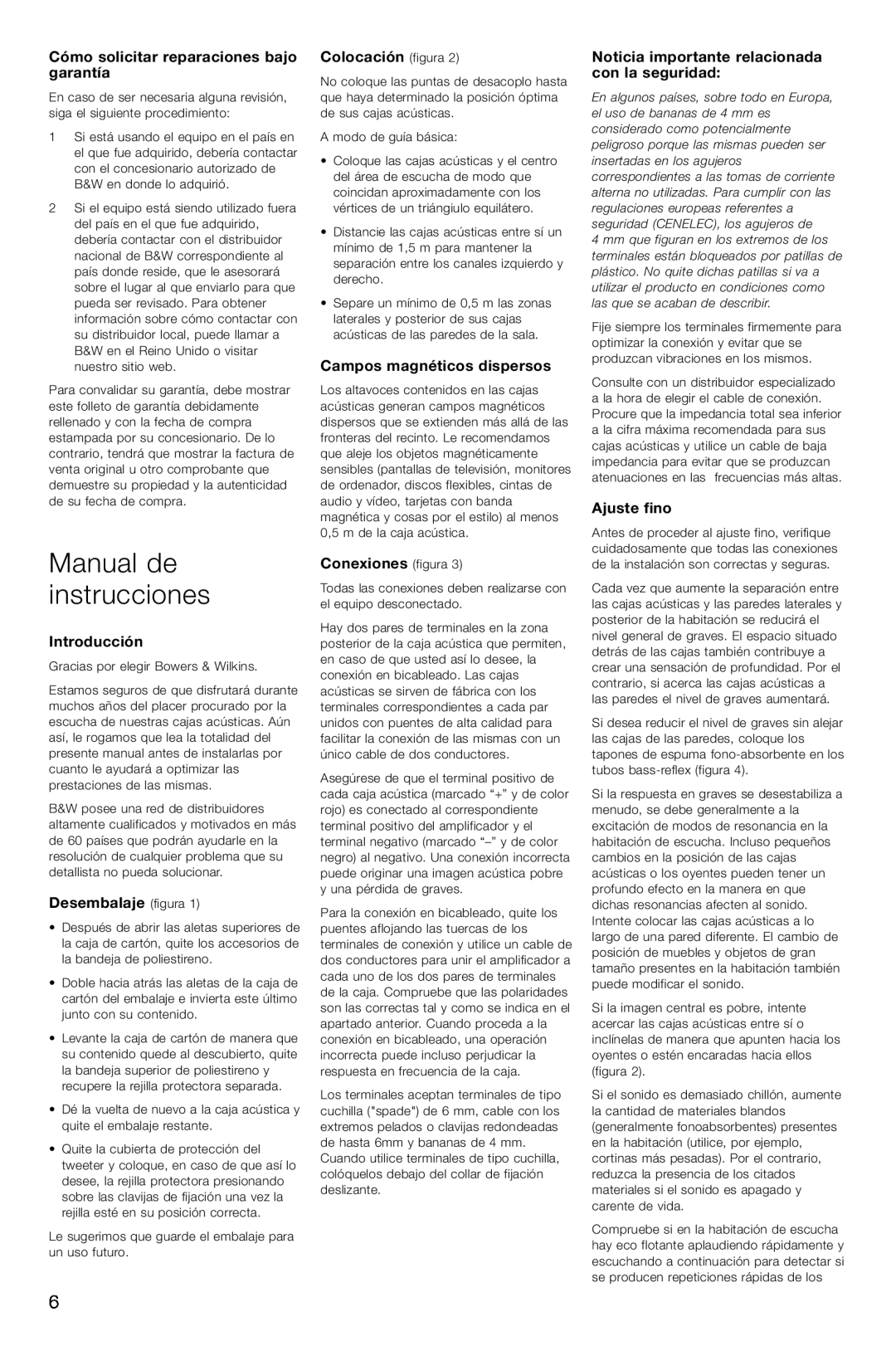 Bowers & Wilkins DM 604 S3 Manual de instrucciones, Cómo solicitar reparaciones bajo garantía, Introducción, Ajuste fino 
