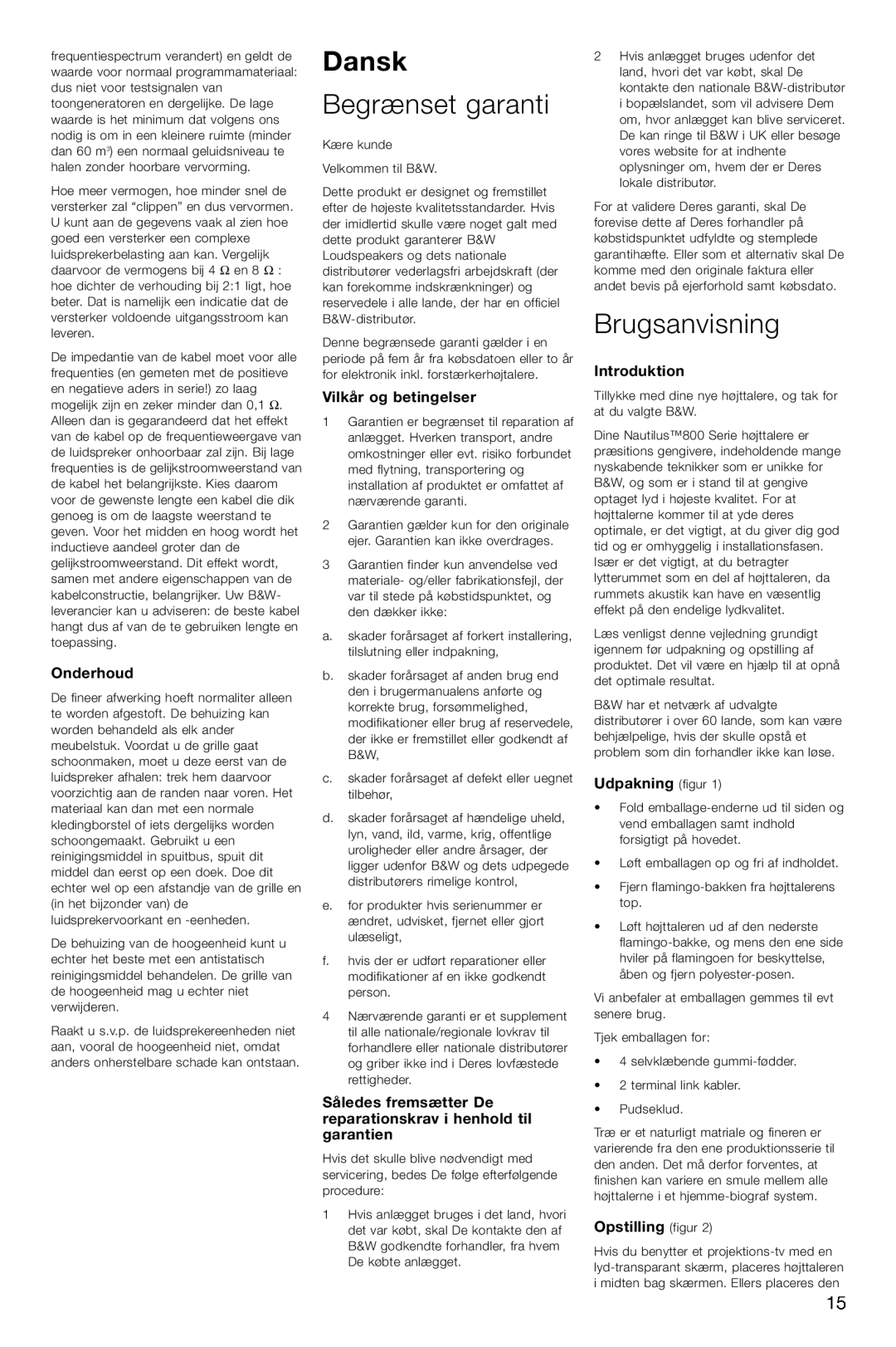 Bowers & Wilkins HTM1 owner manual Dansk, Begrænset garanti, Brugsanvisning, Onderhoud, Vilkår og betingelser, Introduktion 