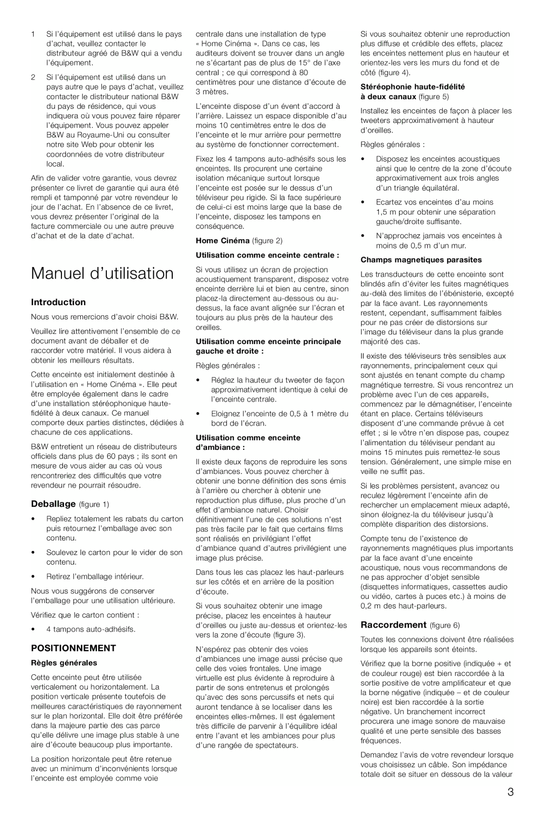 Bowers & Wilkins LCR3 owner manual Manuel d’utilisation, Deballage figure, Raccordement figure 