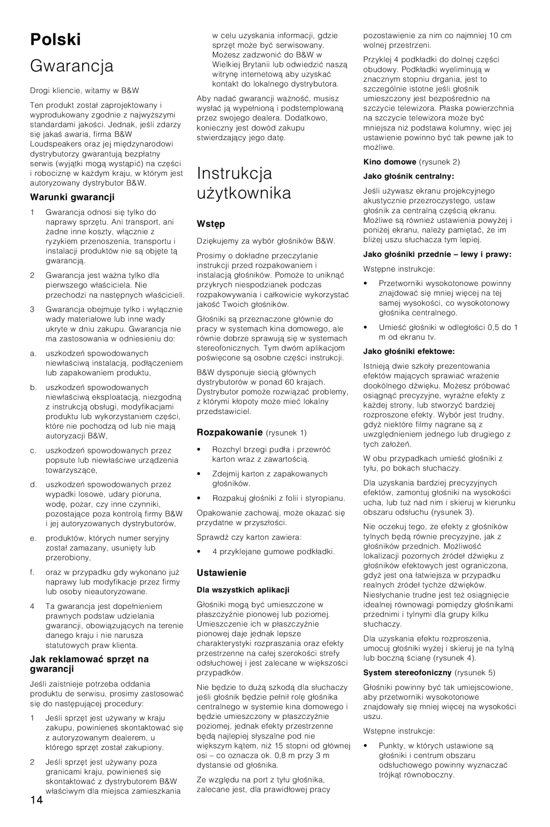 Bowers & Wilkins LCR3 Polski, Gwarancja, Instrukcja uÃytkownika, Warunki gwarancji, Jak reklamowaπ sprz∆t na gwarancji 