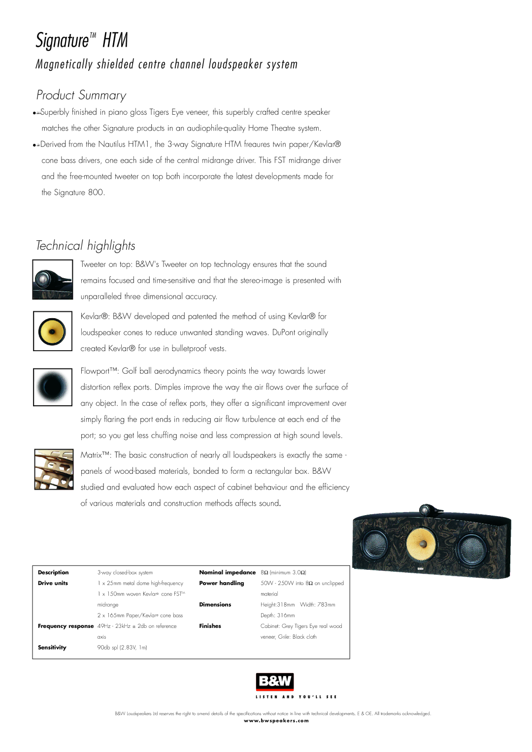 Bowers & Wilkins Signature HTM dimensions Signature TM HTM, Technical highlights 