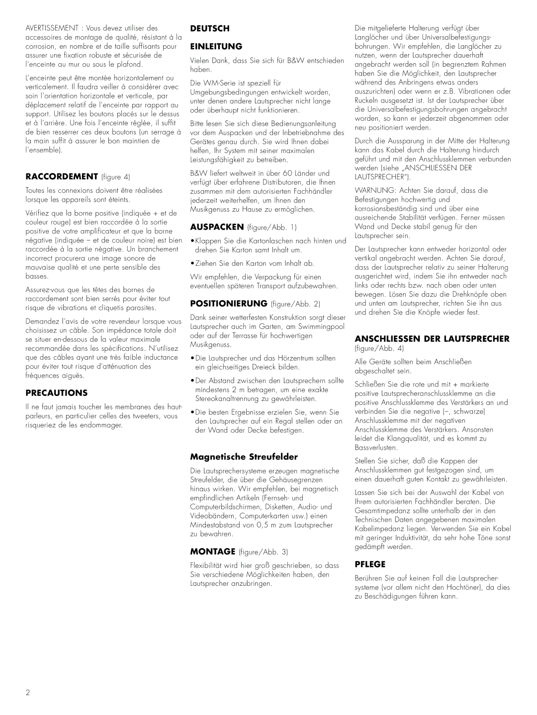 Bowers & Wilkins WM 2 owner manual Precautions, Deutsch Einleitung, Anschliessen DER Lautsprecher, Pflege 