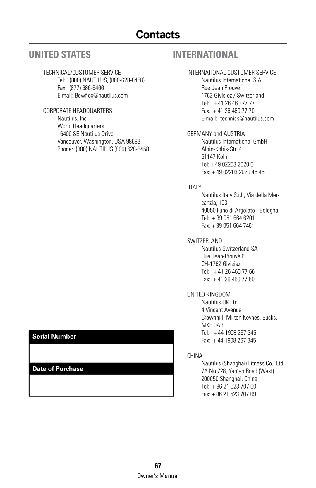 Bowflex 003-3211-120108A manual Tel 800 Nautilus Fax 877 Mail Bowflex@nautilus.com, Serial Number Date of Purchase 