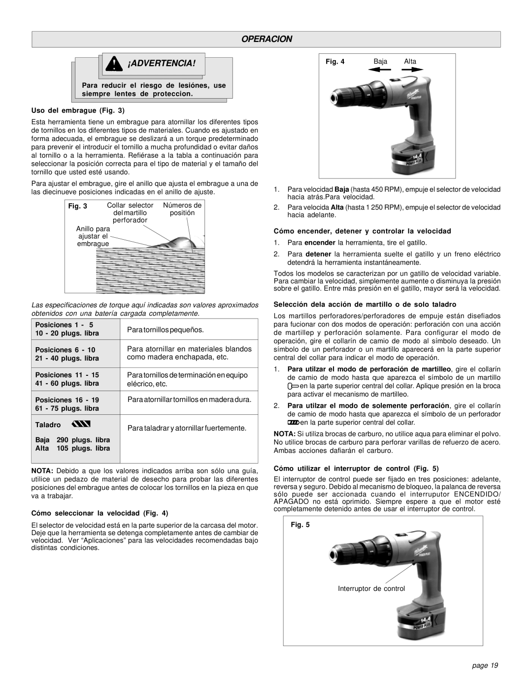 Bowflex 0513-21 Operacion ¡ADVERTENCIA, Cómo seleccionar la velocidad Fig, Cómo encender, detener y controlar la velocidad 