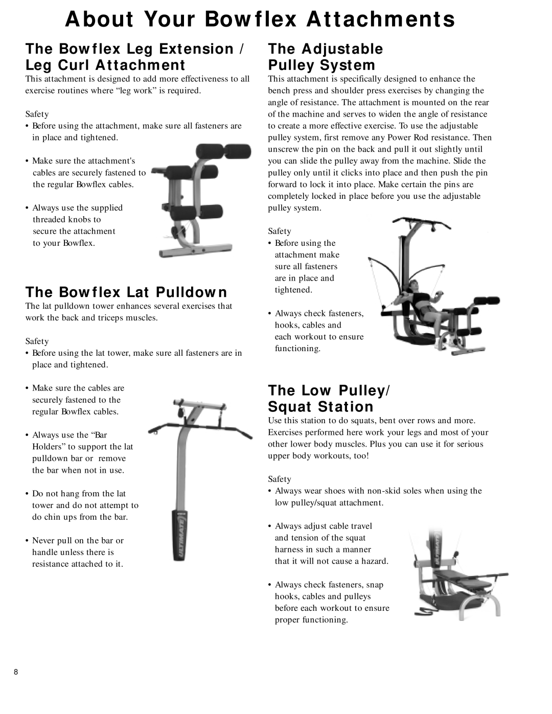 Bowflex 2 manual About Your Bowflex Attachments, Safety 