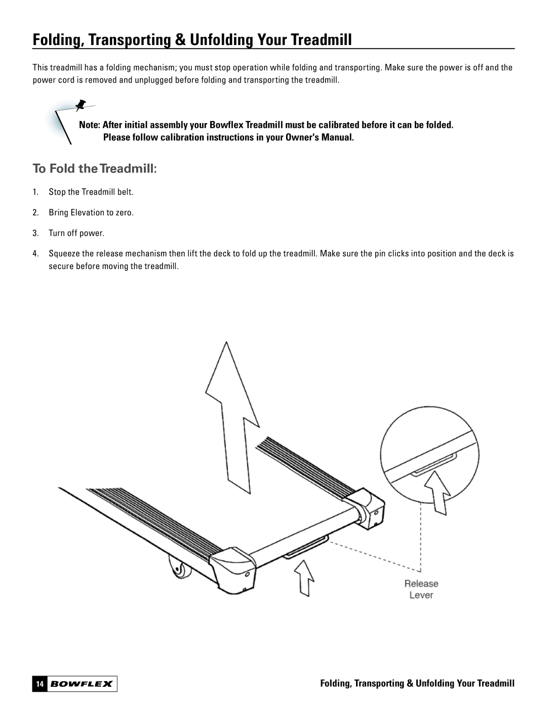 Bowflex 7, 5 manual Folding, Transporting & Unfolding Your Treadmill, To Fold the Treadmill 