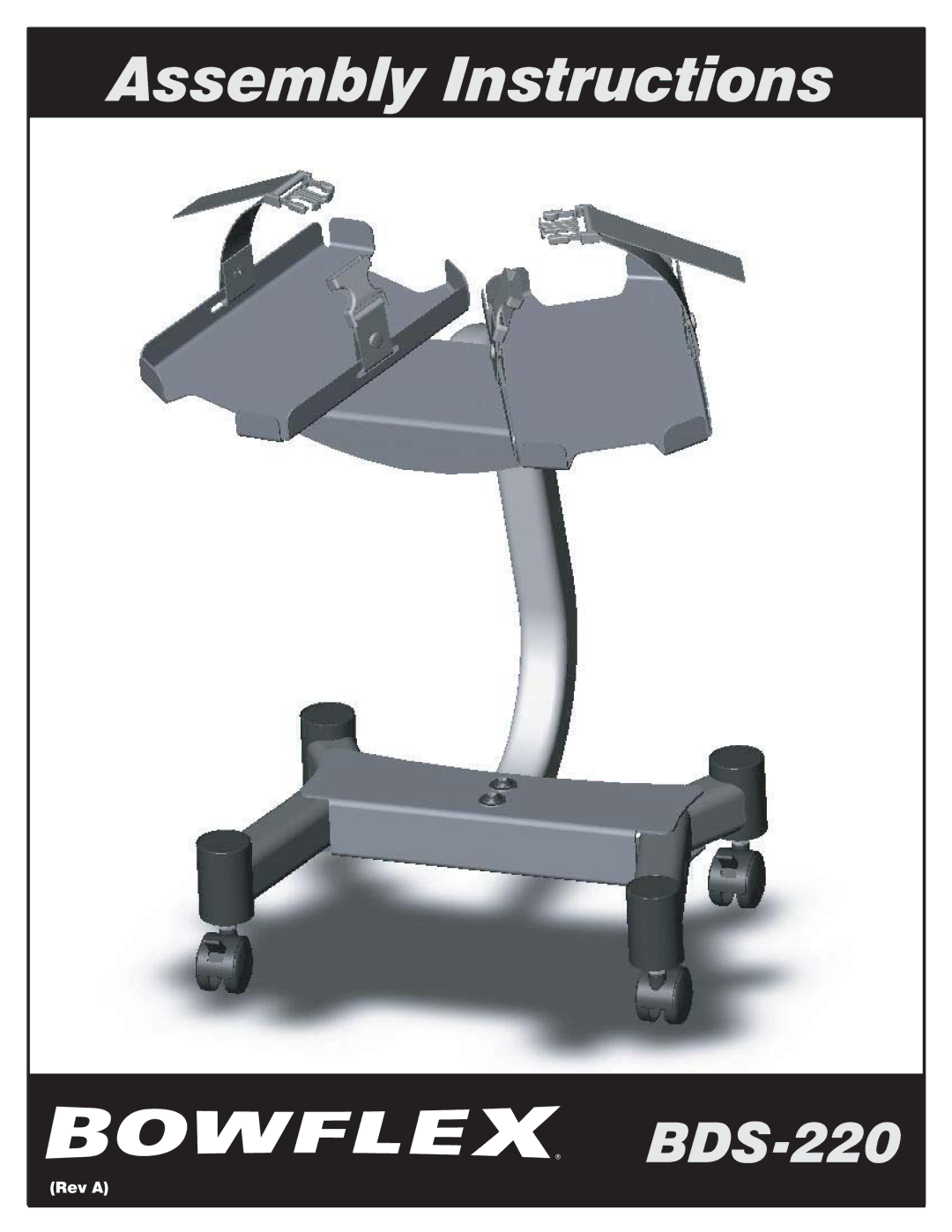 Bowflex BDS-220 manual Assembly Instructions 